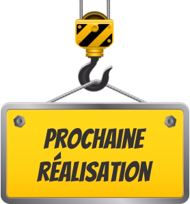 Prochaine réalisation